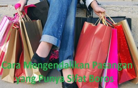 Pasangan Punya Sifat Boros