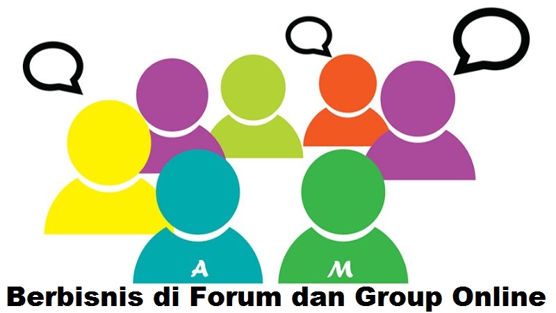 Berbisnis di Forum dan Group Online