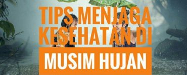 Jaga Kesehatan di Musim Hujan