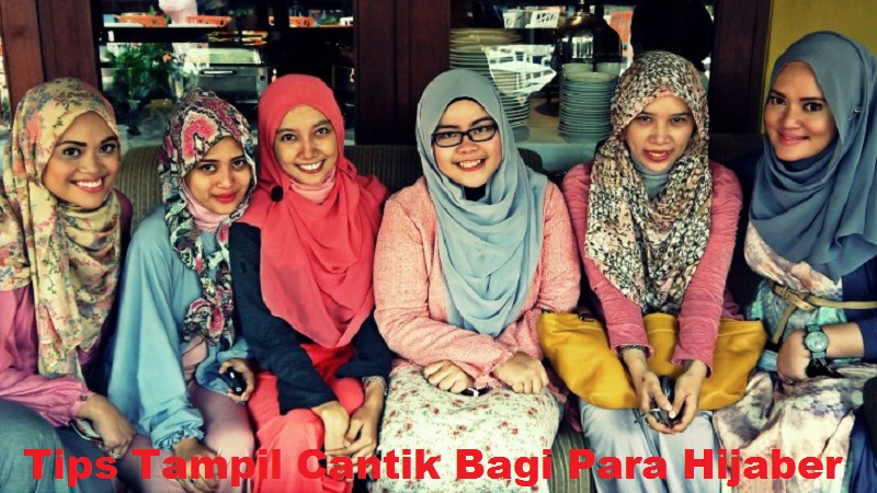 Tips Tampil Cantik Bagi Para Hijaber